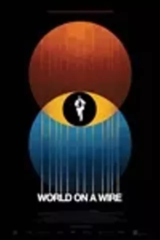 Image: World on a Wire (Welt am Draht)