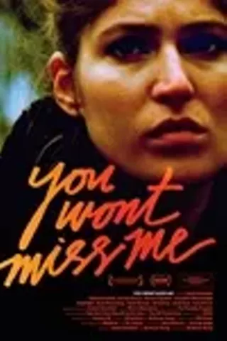 Image: You Won't Miss Me