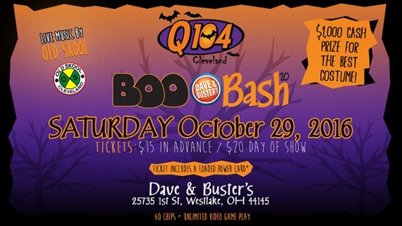 Boo Bash 20
Dave & Buster's
25735 First St., Westlake
Sat., Oct. 29, 6 p.m.-2 a.m.