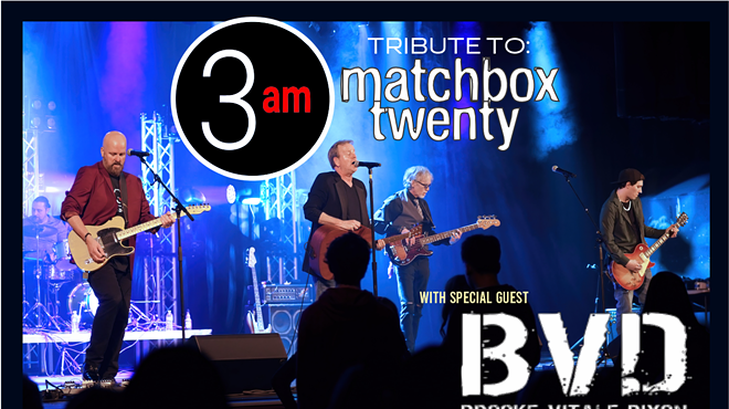 Image: 3AM - Matchbox 20 tribute with BVD