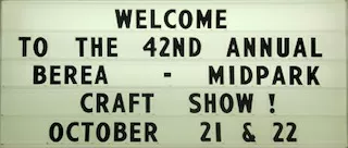 welcome sign at Berea-Midpark Craft Show