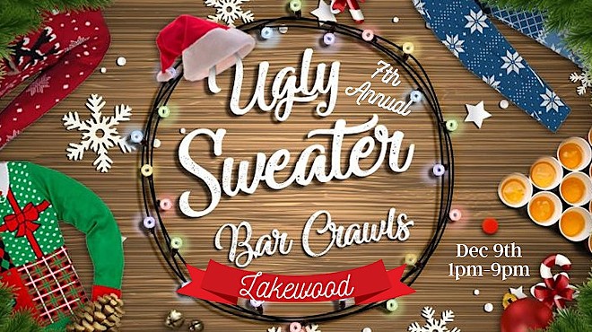 7th Annual Ugly Sweater Bar Crawl: Lakewood