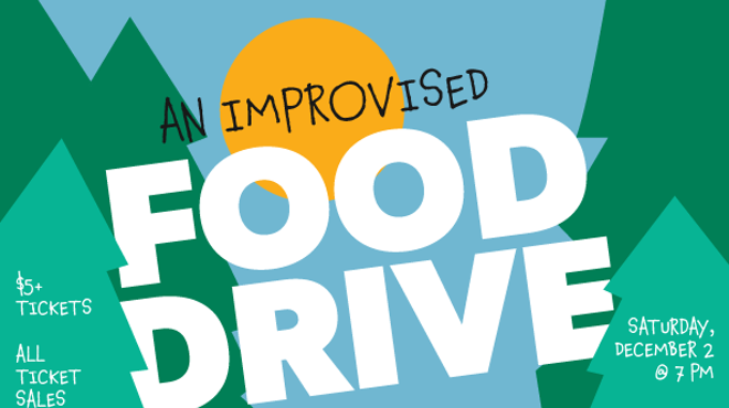 Image: An Improvised FOOD DRIVE | Improv Comedy Benefit Show