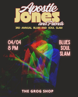 Image: Apostle Jones and Friends present The Third Annual Blues & Soul Slam