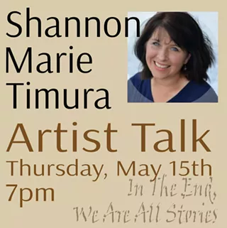 Artist Talk - Shannon Marie Timura