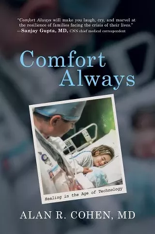 Book cover of "Comfort Always" by Alan R. Cohen, MD