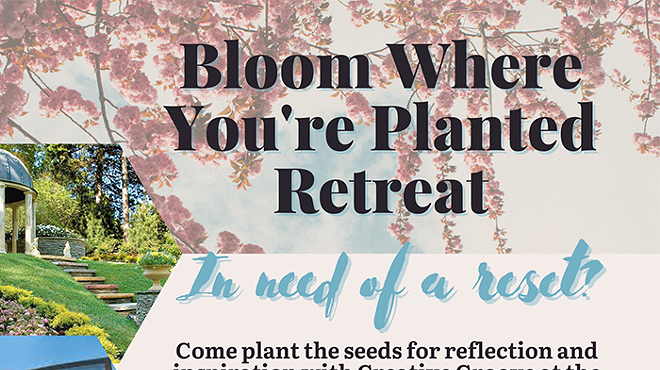 Image: Bloom Where You're Planted Afternoon Retreat