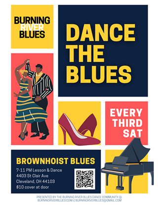 Burning River Blues Blues Dancing at The Brownhoist Every 3rd Saturday 7pm Lesson 8-11 pm Social Dance
