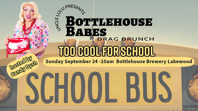 Bottlehouse Babes Drag Brunch Too Cool for School