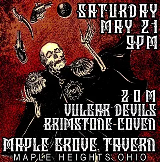 Image: BRIMSTONE COVEN/VULGAR DEVILS/ZOM AT MAPLE GROVE TAVERN