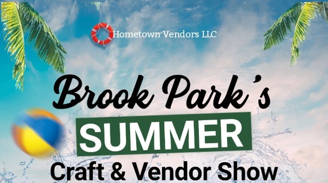 Brook Park's Summer Craft & Vendor Show