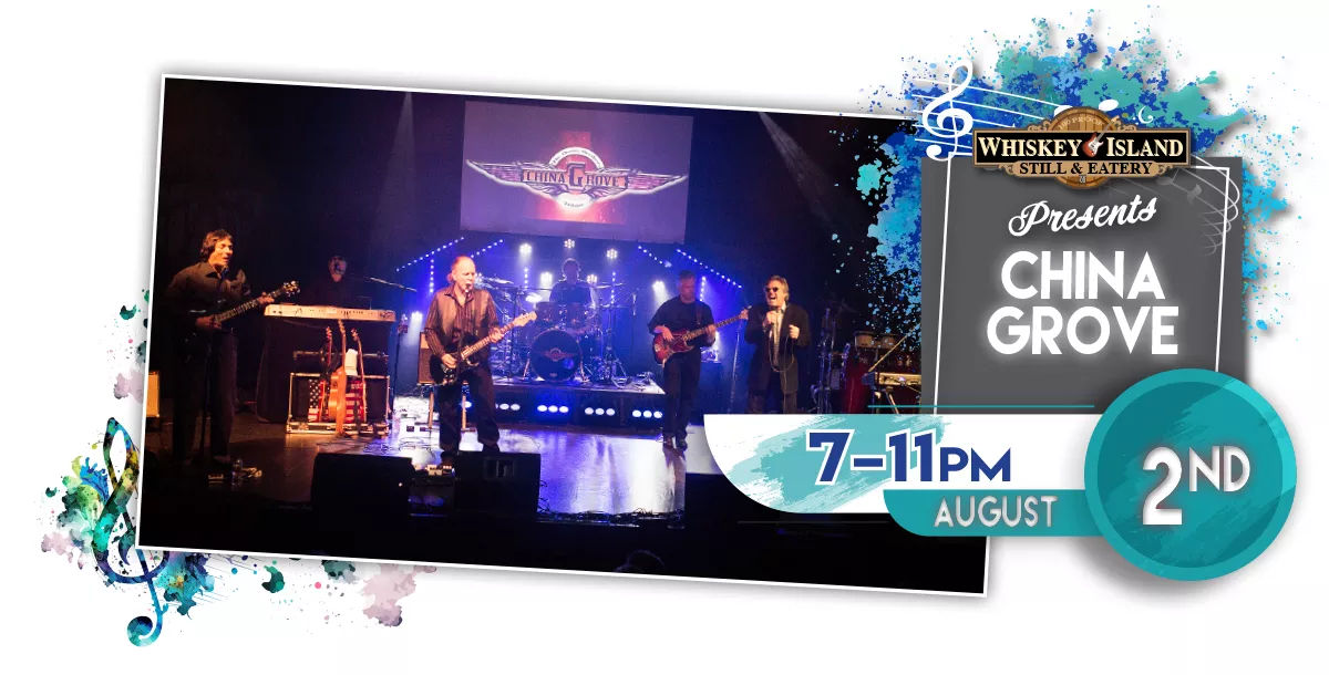 China Grove LIVE @ Whiskey Island August 2nd!