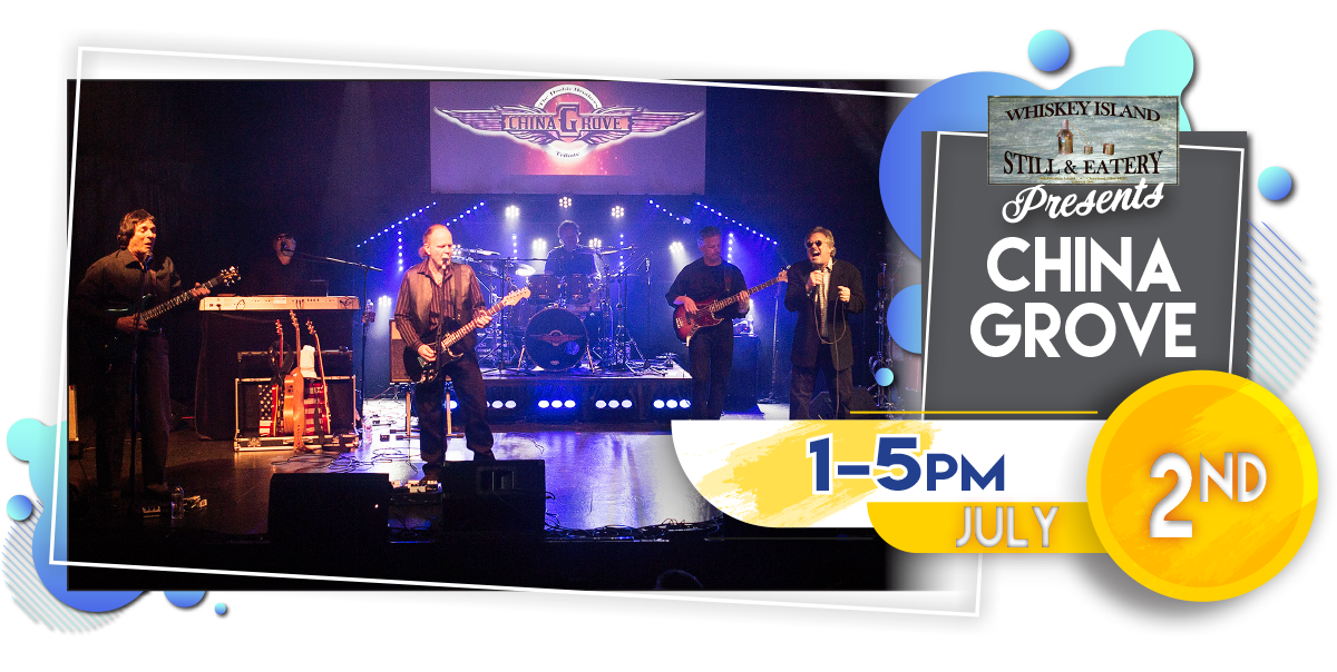 China Grove Playing LIVE @ Whiskey Island Sunday, July 2!