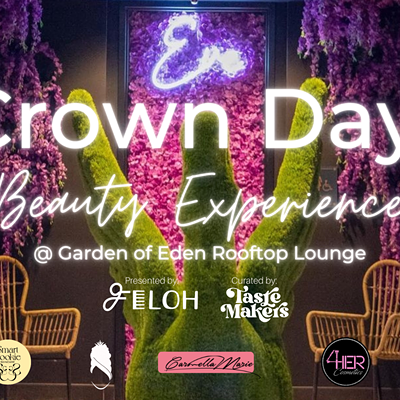 Celebrate National Crown Day with us at The Garden of Eden Rooftop Lounge this July 2nd.