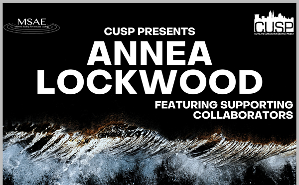 Image: CUSP Presents: Annea Lockwood