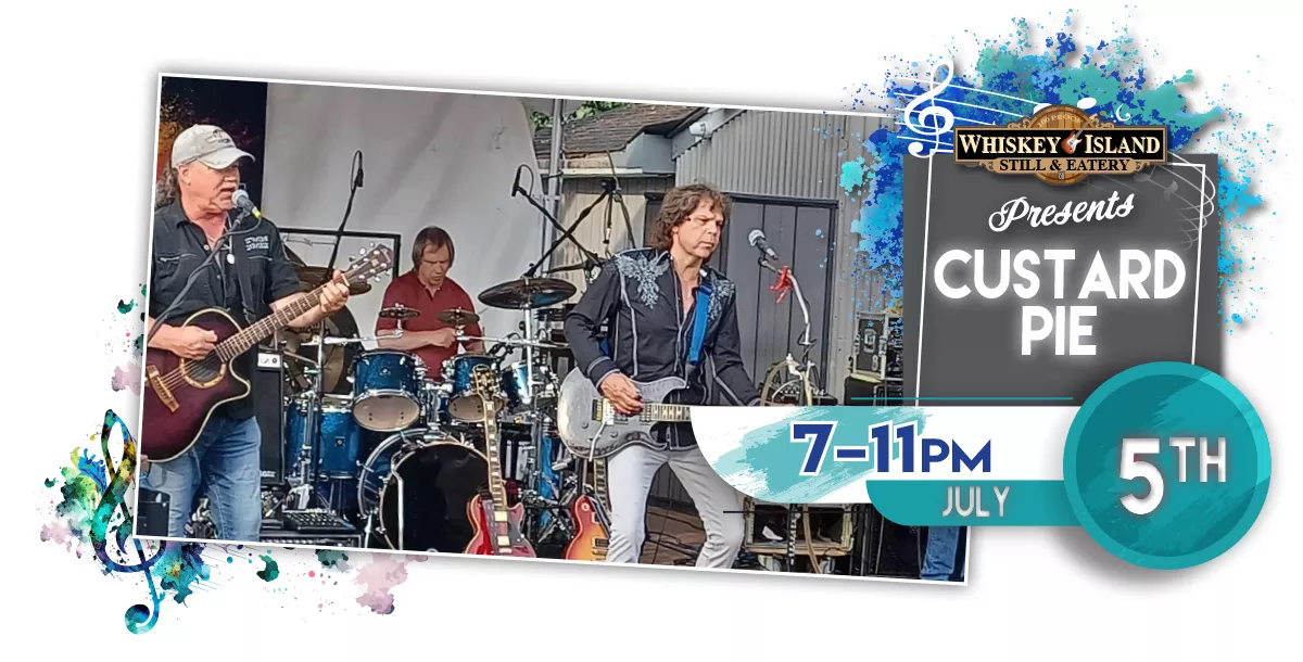 Custard Pie LIVE @ Whiskey Island July 5th!