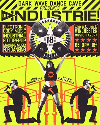 Image: Dark Wave Dance Cave presents Die Industrie!