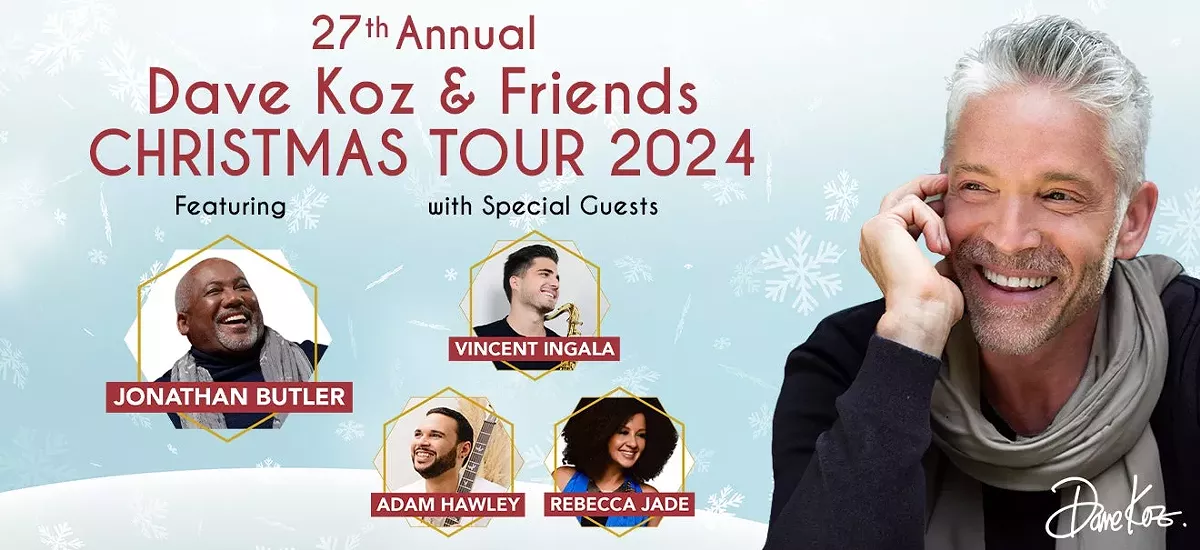 Dave Koz and Friends Christmas Tour 2024