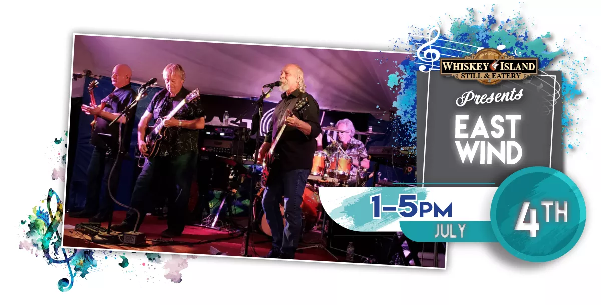 East Wind LIVE @ Whiskey Island July 4th!