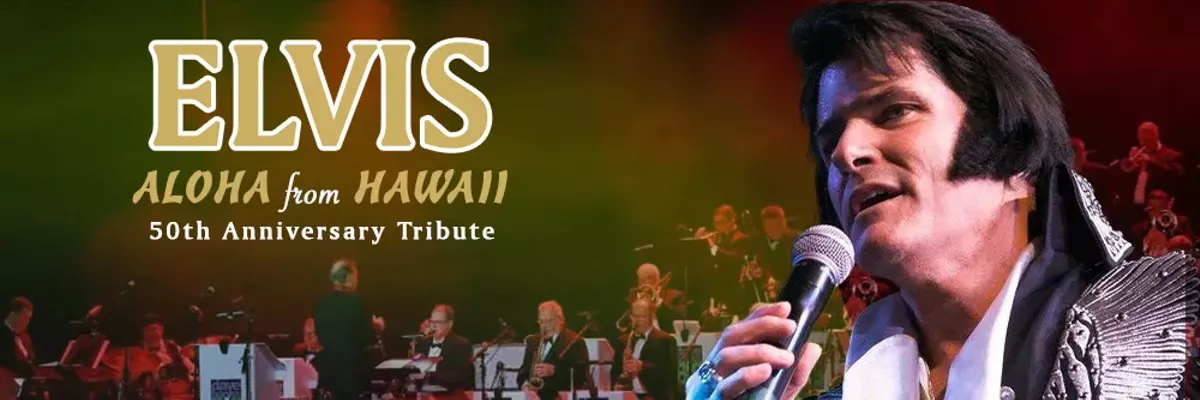 Elvis Aloha From Hawaii 50th Anniversary Tribute Show