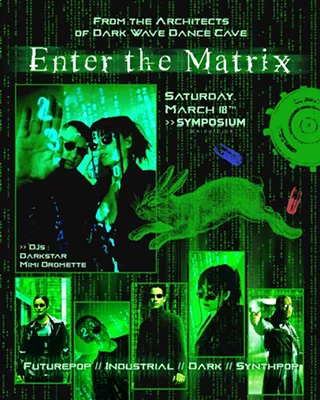 Image: ENTER THE MATRIX Dance Party presented by Dark Wave Dance Cave