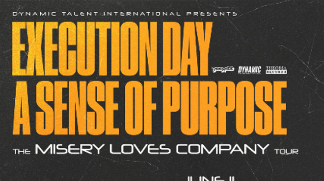 Image: Execution Day & A Sense of Purpose - The Misery Loves Company Tour
