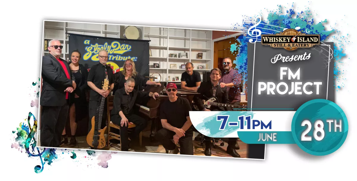 FM Project - Steely Dan Tribute LIVE @ Whiskey Island June 28th!