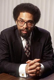 From Princeton professor to spoken-word crusader, Cornel West does it all.