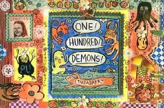One! Hundred! Demons! by Lynda Barry