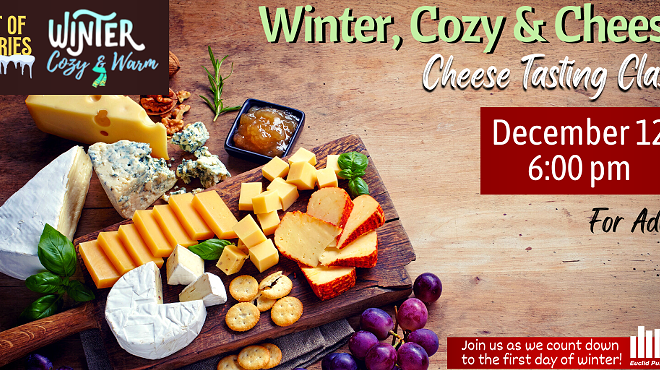 Gift of Stories: Winter, Cozy & Warm- Cheese Tasting Class