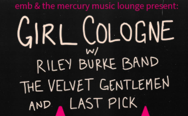 Image: Girl Cologne, Riley Burke Band, The Velvet Gentlemen, Last Pick