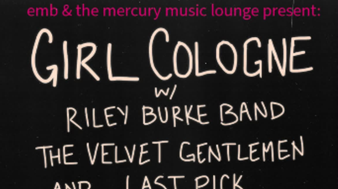 Image: Girl Cologne, Riley Burke Band, The Velvet Gentlemen, Last Pick