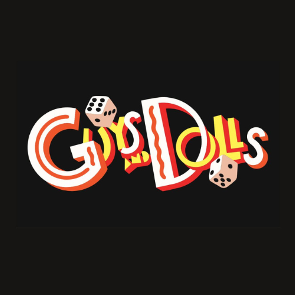 Guys and Dolls promo image in an art deco stylized font with dice surrounding it