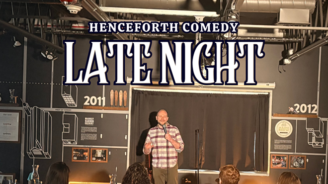 Image: Henceforth Comedy Late Night | Irishtown Bend Taproom