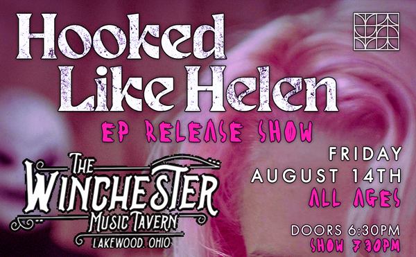 Image: Hooked Like Helen EP Release Show