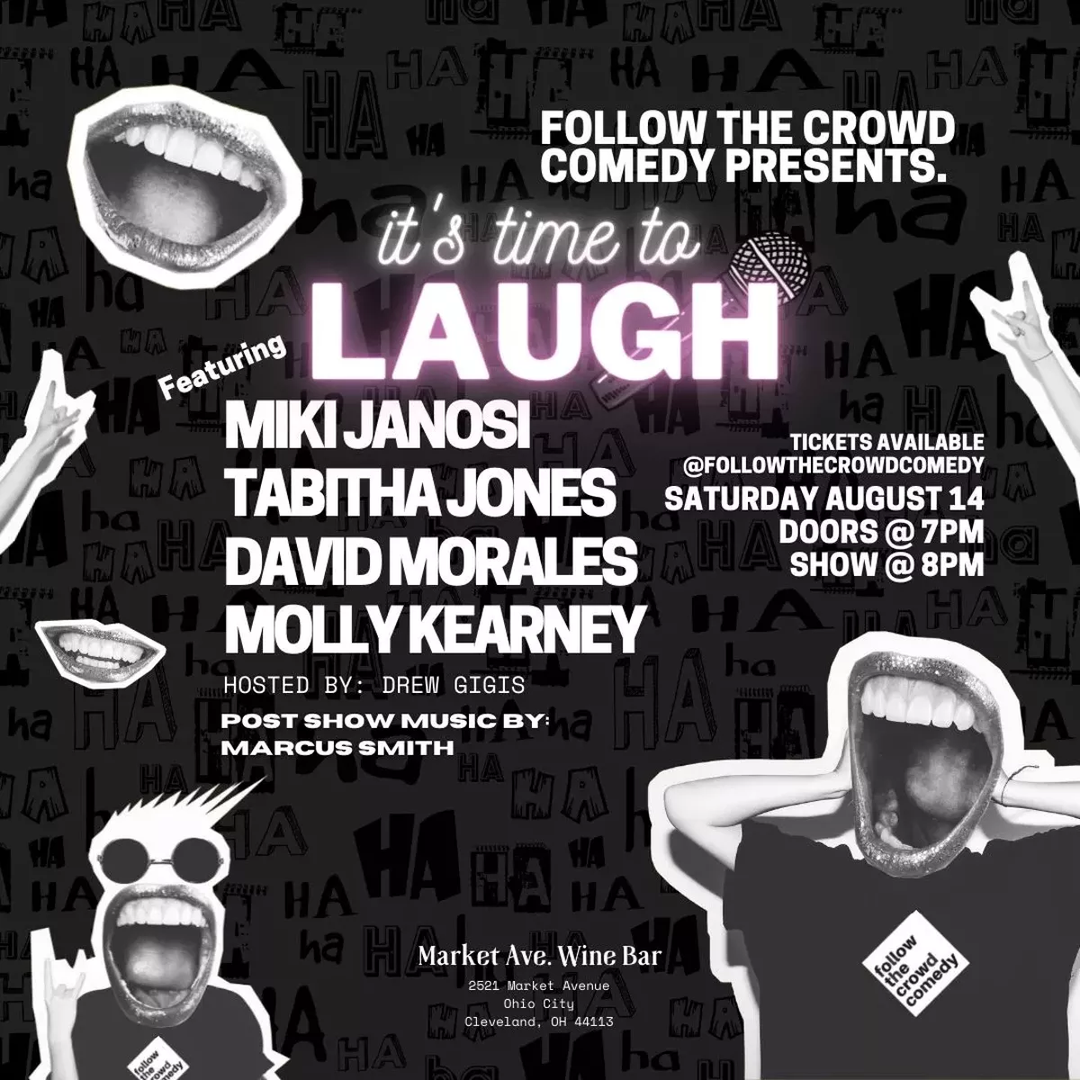 FollowTheCrowdComedy in conjunction with Market Avenue Wine Bar Presents: "It's Time To Laugh" a one night only limited capacity pop-up comedy spotlight featuring Miki Janosi, David Morales, Tabitha Jones, Molly Kearney and hosted by Drew Gigis.