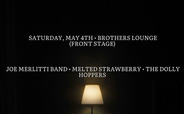 Joe Merlitti Band / Melted Strawberry / The Dolly Hoppers
