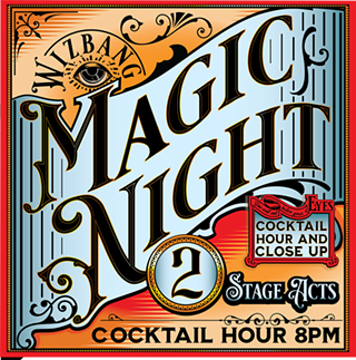 Image: MAGIC NIGHT AT WIZBANG THEATRE & SPIRIT ROOM COCKTAIL BAR