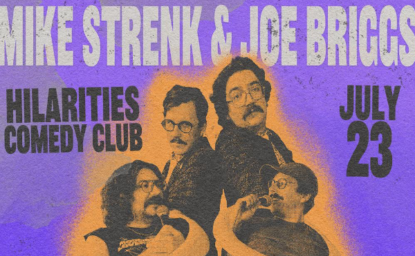 Image: Mike Strenk and Joe Briggs at Hilarities