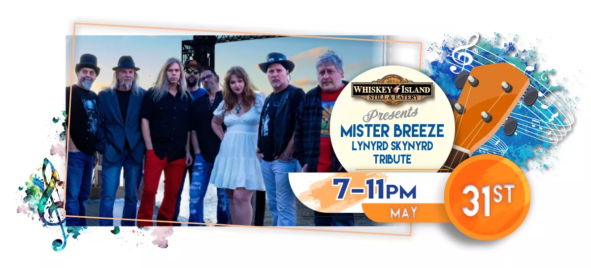 Mister Breeze Lynyrd Skynyrd Tribute band plays live for free May 31st 2025 at Whiskey Island Still & Eatery