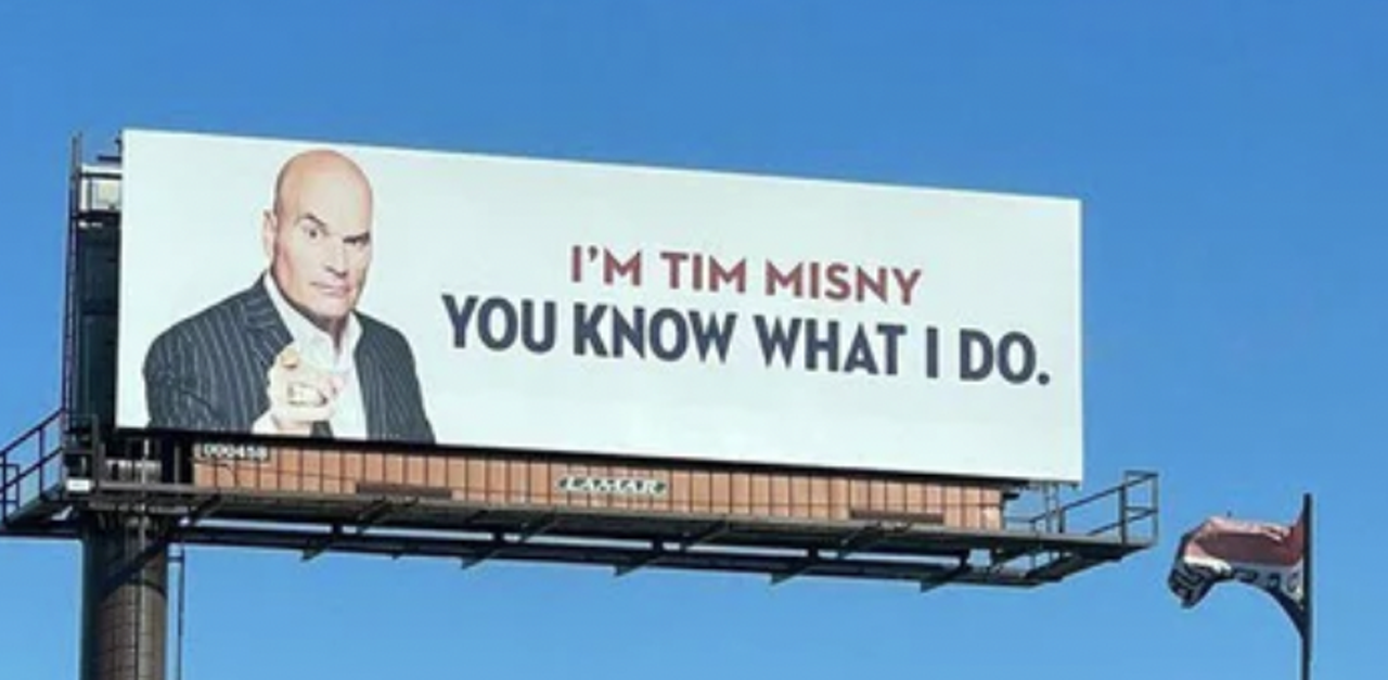 Tim Misny Billboard
Collect $200 from the bank, because Misny makes them pay.