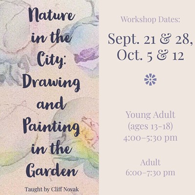 Nature in the City: Drawing and Painting in the Garden Taught by Cliff Novak
