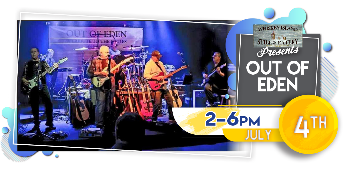 Out Of Eden LIVE @ Whiskey Island Tuesday, July 4!