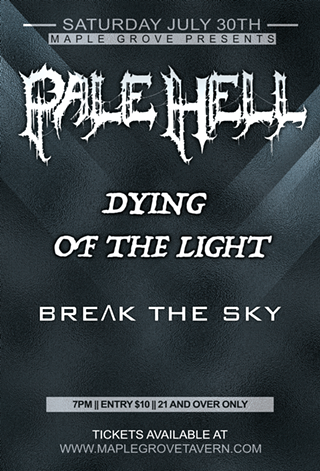 Image: Pale Hell w/ Dying Of The Light/ Break The Sky