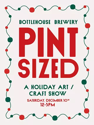 Image: Pint Sized: Holiday Art & Craft Show