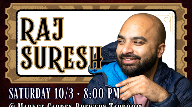 Image: Raj Suresh | Henceforth Comedy&trade; In Ohio City
