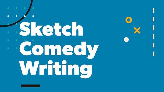 Image: Sketch Comedy Writing 101 - 6-week Course