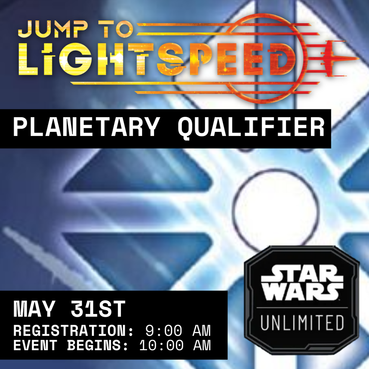 Star Wars: Unlimited Jump to Lightspeed Planetary Qualifier