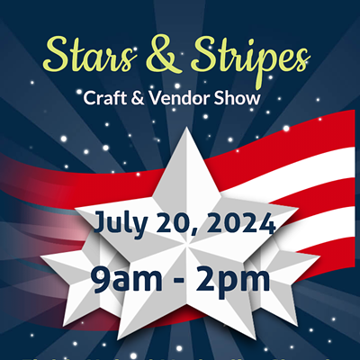 Stars & Stripes Craft & Vendor Show
