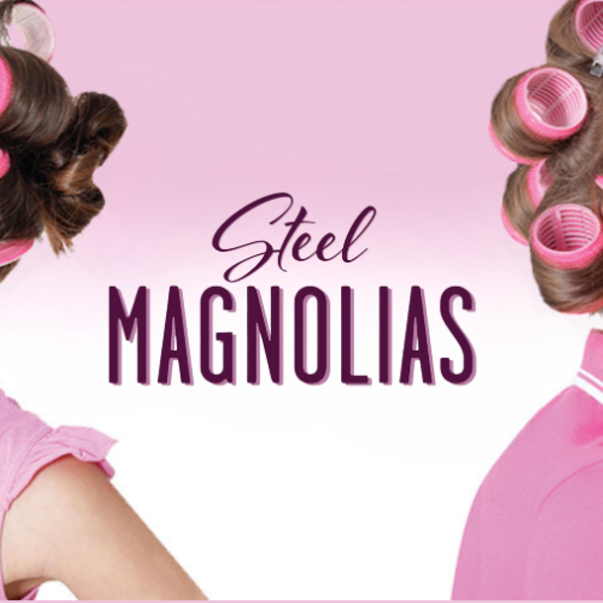 Steel Magnolias title card featuring hair in curlers